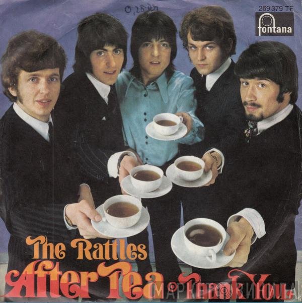 The Rattles  - After Tea
