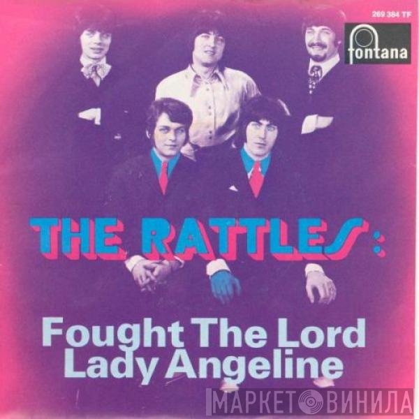 The Rattles  - Fought The Lord