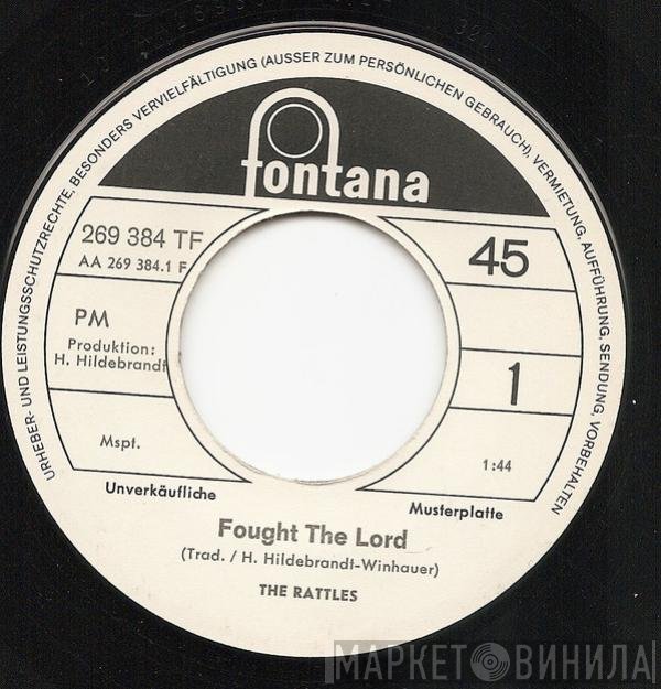 The Rattles  - Fought The Lord