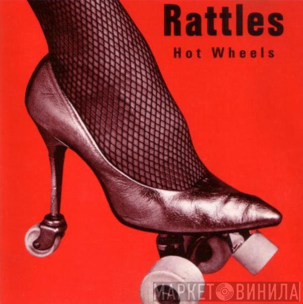 The Rattles  - Hot Wheels