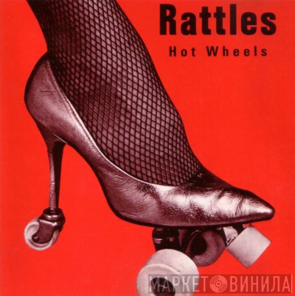 The Rattles  - Hot Wheels