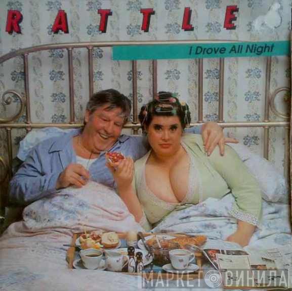 The Rattles  - I Drove All Night