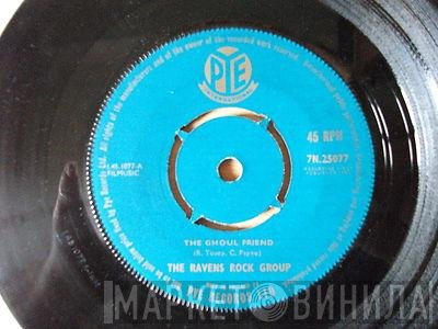 The Ravens Rock Group - The Ghoul Friend / Career Girl