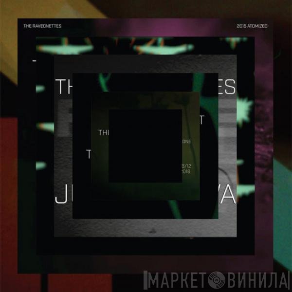 The Raveonettes  - 2016 Atomized