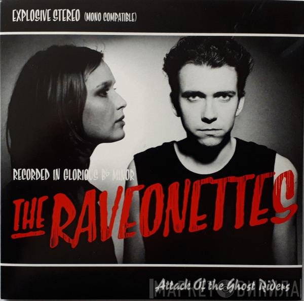 The Raveonettes  - Attack Of The Ghost Riders
