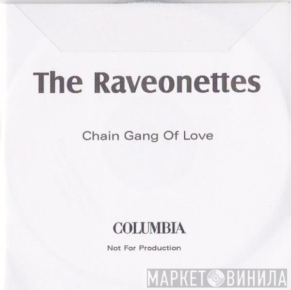 The Raveonettes - Chain Gang Of Love