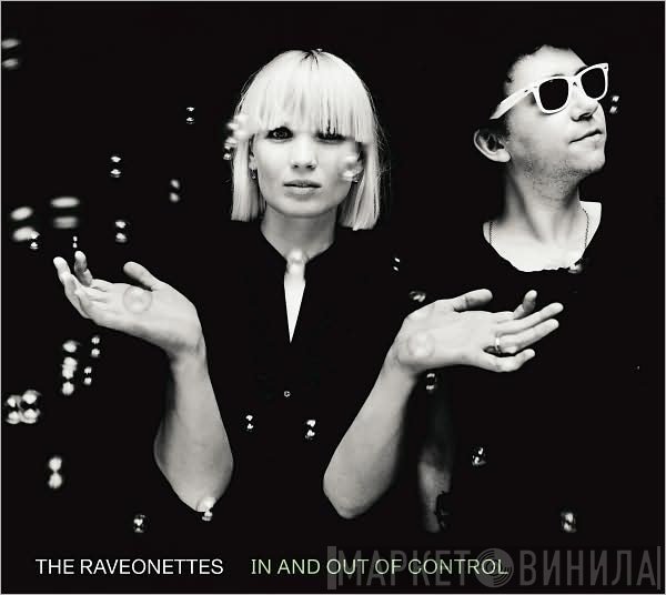 The Raveonettes  - In And Out Of Control