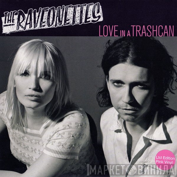 The Raveonettes  - Love In A Trashcan