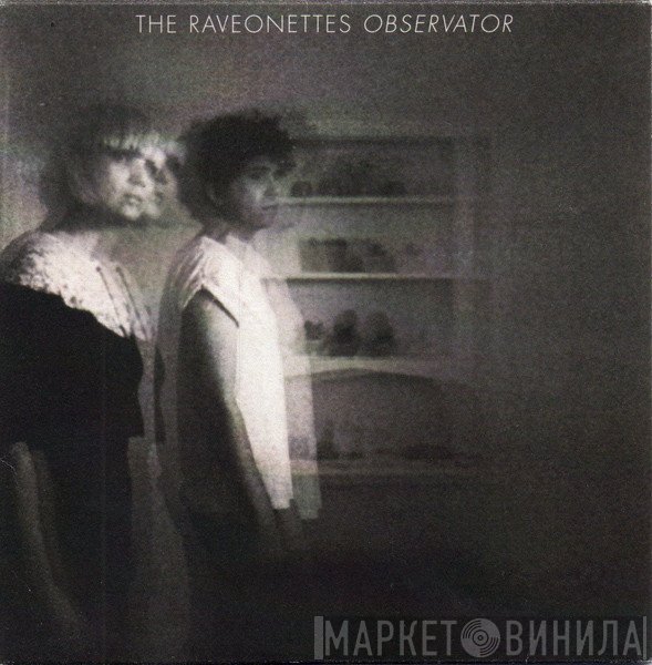 The Raveonettes  - Observator