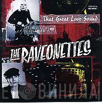 The Raveonettes - That Great Love Sound
