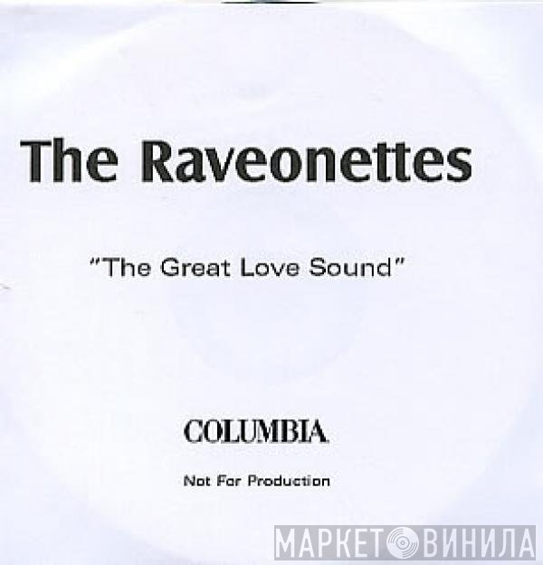 The Raveonettes - That Great Love Sound