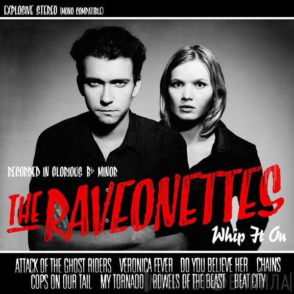The Raveonettes  - Whip It On