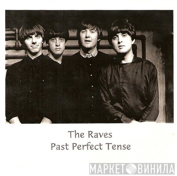 The Raves   - Past Perfect Tense