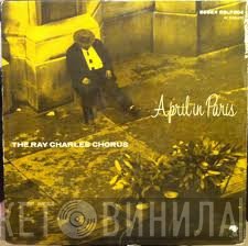 The Ray Charles Chorus - April In Paris