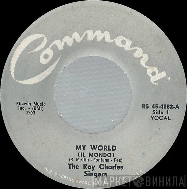 The Ray Charles Singers - My World (Il Mondo)