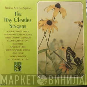 The Ray Charles Singers  - Spring, Spring, Spring