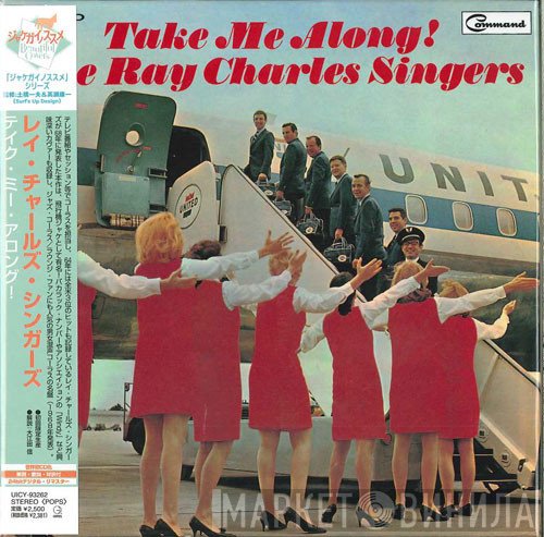 The Ray Charles Singers  - Take Me Along!