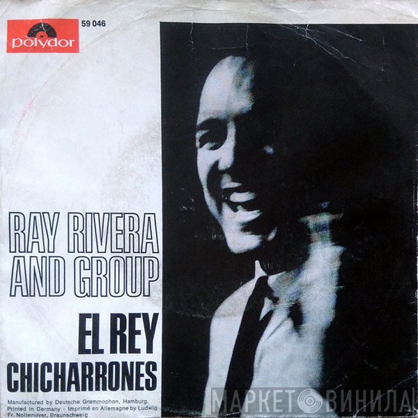 The Ray Rivera Group  - El Rey / Chicharrones