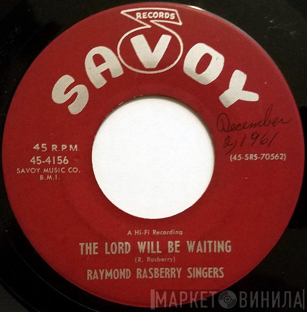 The Raymond Rasberry Singers - The Lord Will Be Waiting / He Do'eth All Things Well