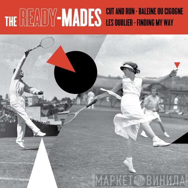 The Ready-mades - Cut And Run