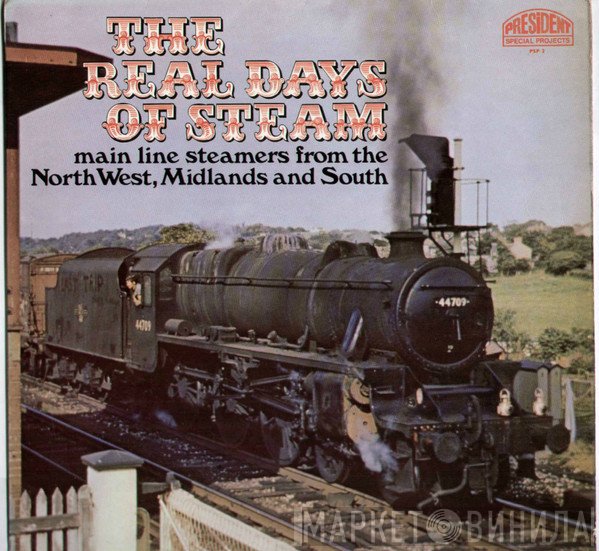  - The Real Days Of Steam