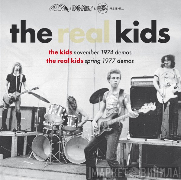 The Real Kids, The Kids  - November 1974 Demos / Spring 1977 Demos