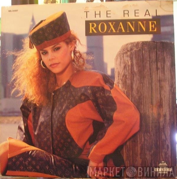 The Real Roxanne  - The Real Roxanne