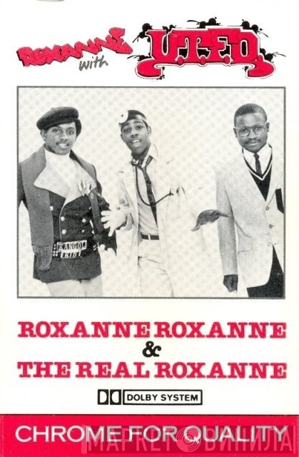 The Real Roxanne With UTFO  - Roxanne Roxanne & The Real Roxanne