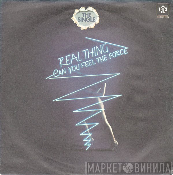 The Real Thing - Can You Feel The Force?
