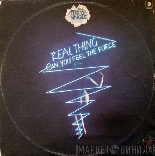 The Real Thing - Can You Feel The Force?
