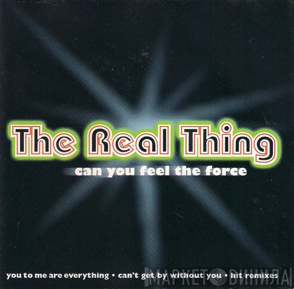 The Real Thing - Can You Feel The Force