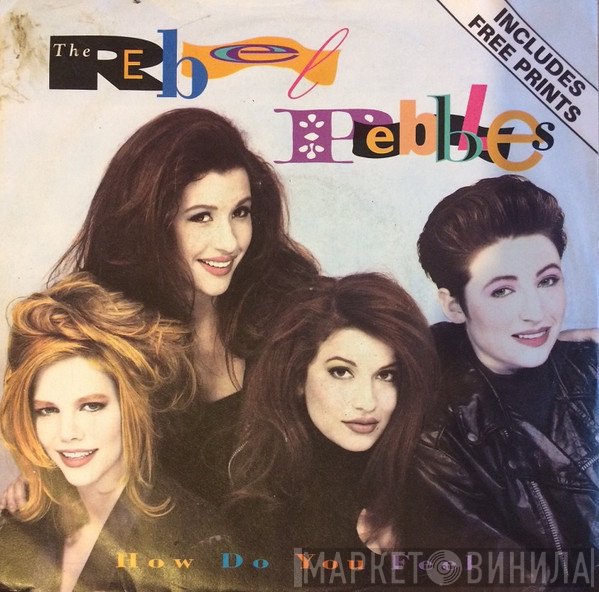 The Rebel Pebbles - How Do You Feel