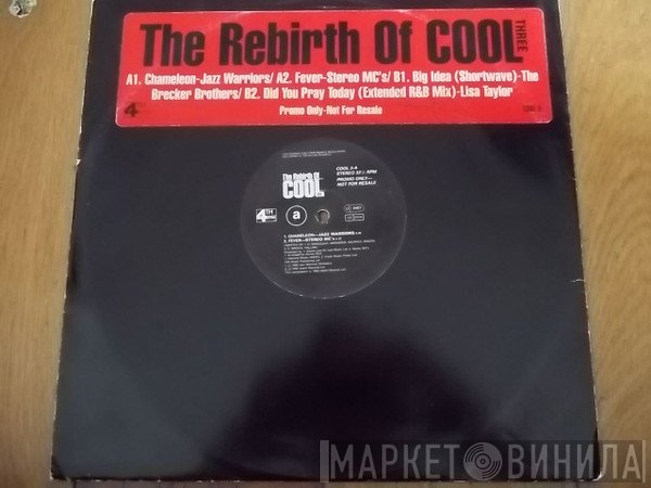  - The Rebirth Of Cool Three (Album Sampler)