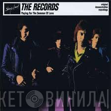 The Records - Paying For The Summer Of Love