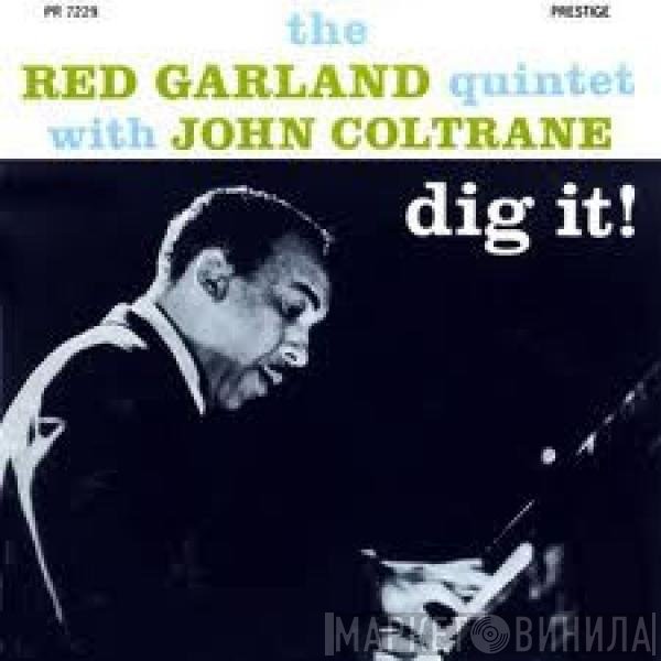 The Red Garland Quintet With John Coltrane  - Dig It!
