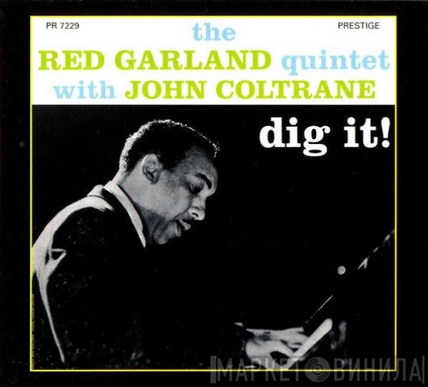 The Red Garland Quintet With John Coltrane  - Dig It!