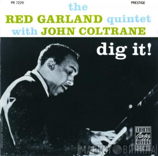 The Red Garland Quintet With John Coltrane  - Dig It!