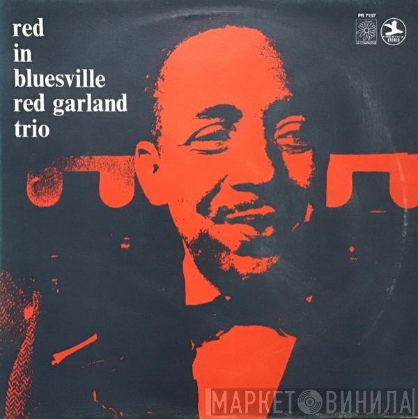 The Red Garland Trio  - Red In Bluesville