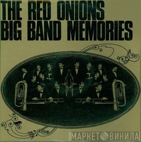 The Red Onion Jazz Band  - Big Band Memories