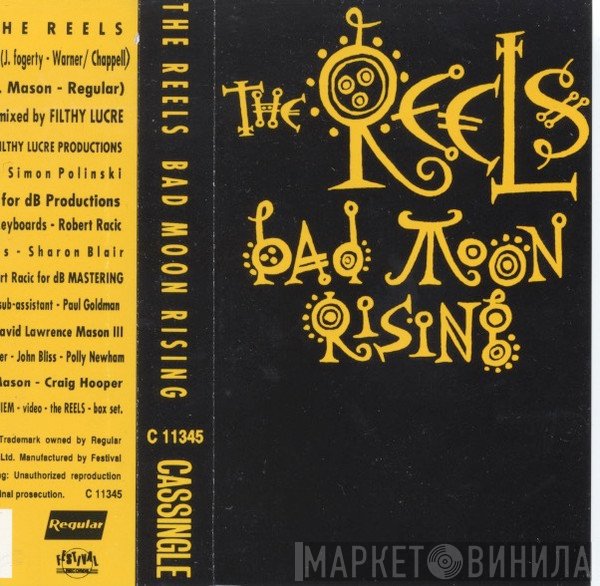 The Reels  - Bad Moon Rising