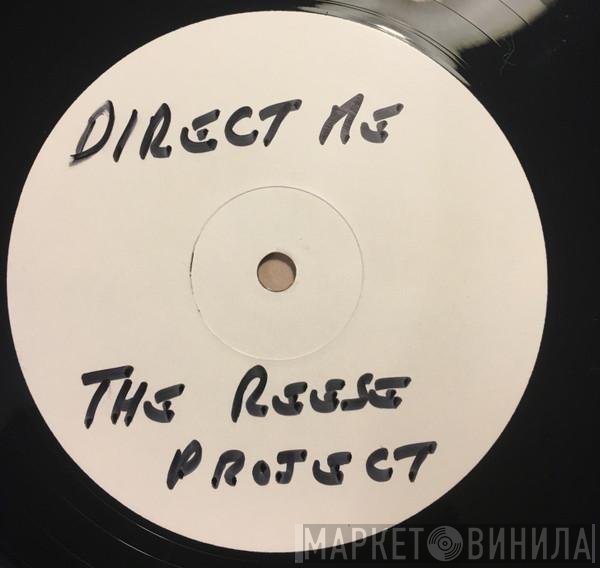 The Reese Project  - Direct Me Edition 1