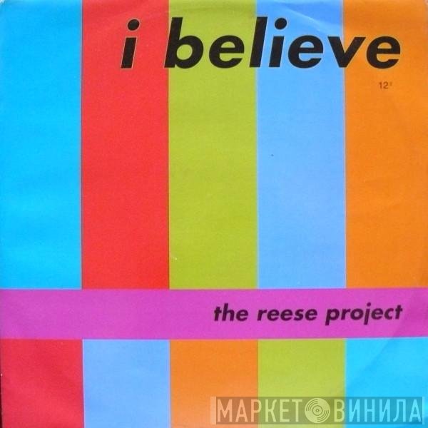 The Reese Project - I Believe
