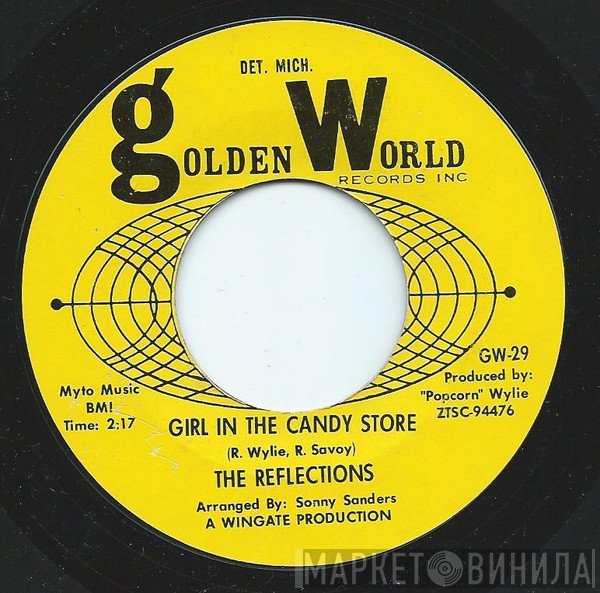 The Reflections  - Girl In The Candy Store / Your Kind Of Love