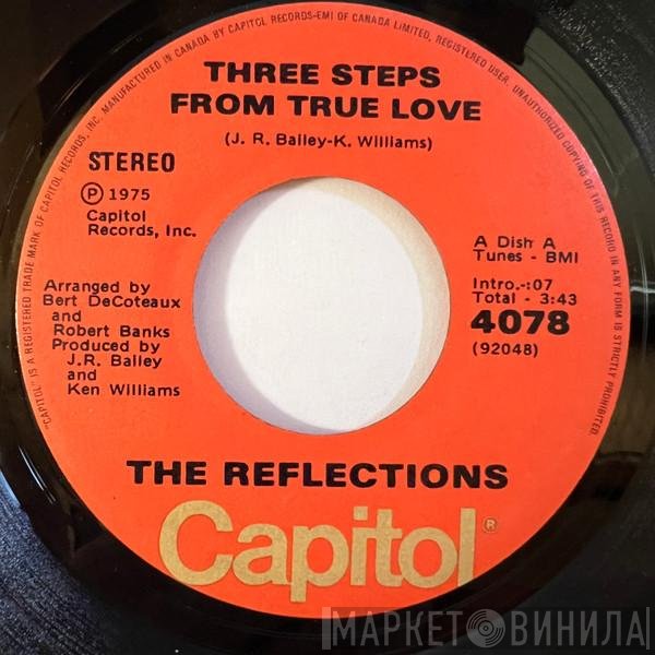 The Reflections - Three Steps From True Love / How Could We Let The Love Get Away