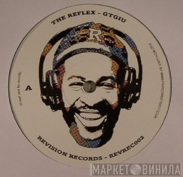 The Reflex - GTGIU / SS&amp;S
