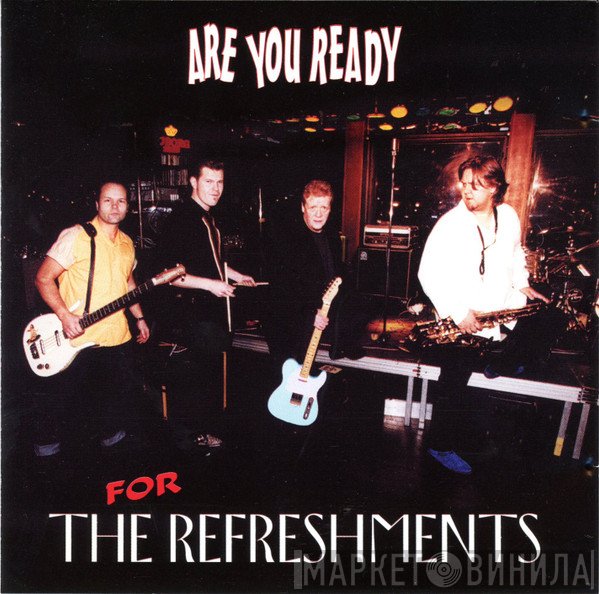The Refreshments  - Are You Ready