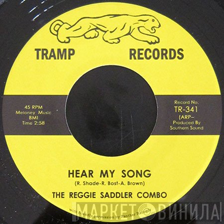 The Reggie Saddler Combo - Hear My Song / For The Love Of Hunice