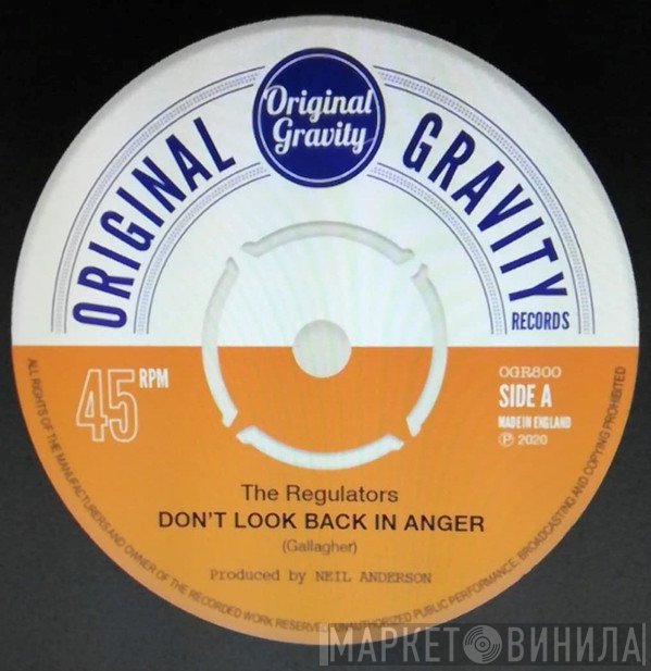 The Regulators  - Don't Look Back In Anger