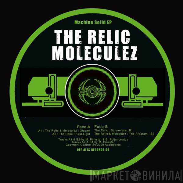 The Relic & Moleculez  - Machine Solid EP