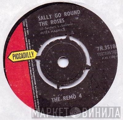 The Remo Four  - Sally Go Round The Roses